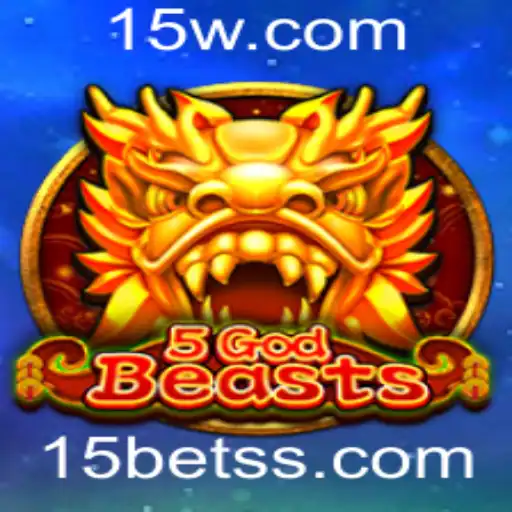 Descubra as Aventuras e Estratégias de 5GodBeasts com 15bet